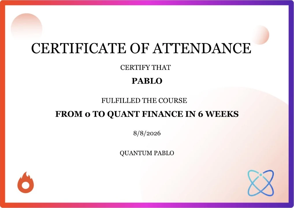 Certificate of attendance for the course From 0 to Quant Finance in 6 Weeks, issued by Quantum Pablo and validated by Hotmart.