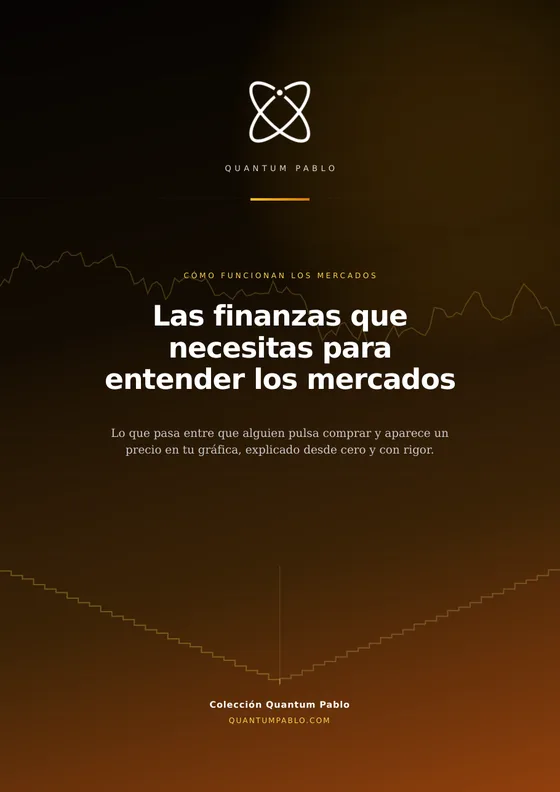 Portada de Las finanzas que necesitas para entender los mercados