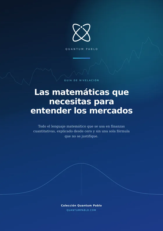 Portada de Las matemáticas que necesitas para entender los mercados